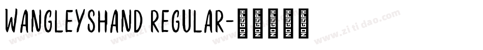 WangleysHand Regular字体转换